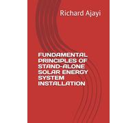 FUNDAMENTAL PRINCIPLES OF STAND-ALONE SOLAR ENERGY SYSTEM INSTALLATION