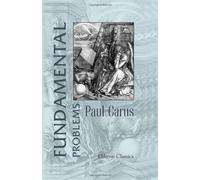 Fundamental Problems: The method of philosophy as a systematic arrangement of knowledge