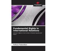 Fundamental Rights in International Relations: Women's Rights in the Context of Gender Equality and Equity