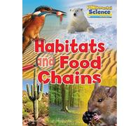 Habitats and Food Chains: (FUNdamental Science Key Stage 1)