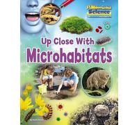 Fundamental Science Key Stage 1 Up Close with Microhabitats (FUNdamental Science KS1)