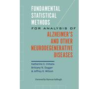 Fundamental Statistical Methods for Analysis of Alzheimer's and Other Neurodegenerative Diseases