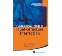 Fundamental Trends In Fluid-Structure Interaction (Contemporary Challenges in Mathematical Fluid Dynamics and Its Application): 1
