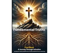 Fundamental Truths: A Journey Through Salvation