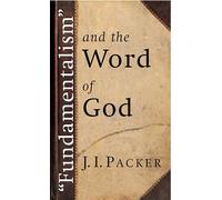 Fundamentalism and the Word of God