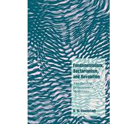 Fundamentalism, Sectarianism, and Revolution: The Jacobin Dimension of Modernity (Cambridge Cultural Social Studies)