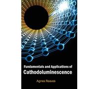 Fundamentals and Applications of Cathodoluminescence