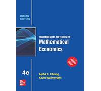 FUNDAMENTALS METHODS OF MATHEMATICAL ECONOMICS 4TH EDITION