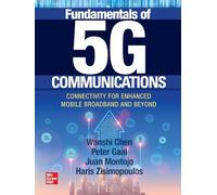 Fundamentals of 5G Communications: Connectivity for Enhanced Mobile Broadband and Beyond (ELECTRONICS)
