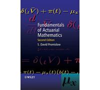 Fundamentals of Actuarial Mathematics