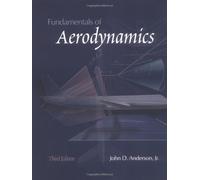 Fundamentals of Aerodynamics (McGraw-Hill Series in Aeronautical and Aerospace Engineering)