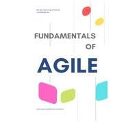 Fundamentals of Agile (Learn Simply)