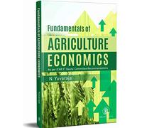 Fundamentals of Agricultural Economics: As per 5th Deans Committee Recommendations