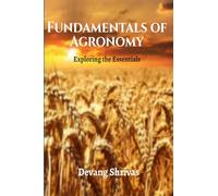 Fundamentals of Agronomy: Exploring the Essentials