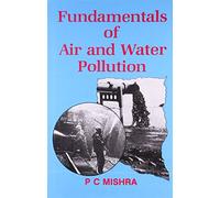Fundamentals of Air and Water Pollution