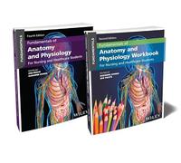 Fundamentals of Anatomy and Physiology: For Nursing and Healthcare Students, 4e with Workbook (Bundles for Nurses)