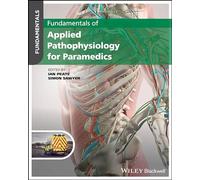Fundamentals of Applied Pathophysiology for Paramedics