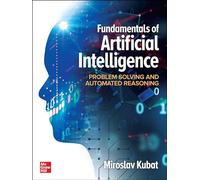 Fundamentals of Artificial Intelligence: Problem Solving and Automated Reasoning