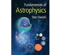 Fundamentals of Astrophysics