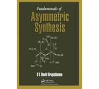Fundamentals of Asymmetric Synthesis