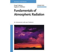 Fundamentals of Atmospheric Radiation : An Introduction with 400 Problems