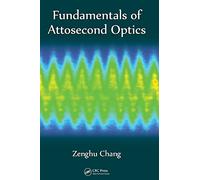 Fundamentals of Attosecond Optics