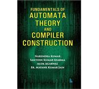 Fundamentals of Automata Theory and Compiler Construction