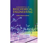 Fundamentals of Biochemical Engineering