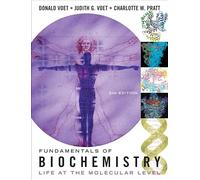 Fundamentals of Biochemistry: Life at the Molecular Level