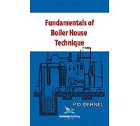 Fundamentals of Boiler House Technique