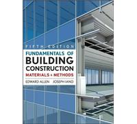 Fundamentals of Building Construction: Materials and Methods 5th (fifth) edition
