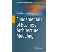 Fundamentals of Business Architecture Modeling
