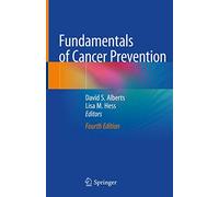 Fundamentals of Cancer Prevention