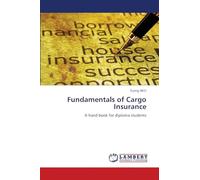 Fundamentals of Cargo Insurance: A hand book for diploma students