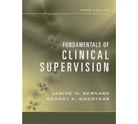 Fundamentals of Clinical Supervision (3rd Edition) by Janine M. Bernard (2003-10-17)
