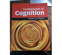 Fundamentals of Cognition 2nd Edition