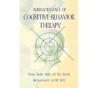 Fundamentals of Cognitive-Behavior Therapy: From Both Sides of the Desk