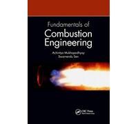 Fundamentals of Combustion Engineering