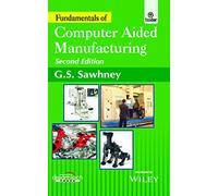 Fundamentals of Computer Aided Manufacturing, 2ed | e