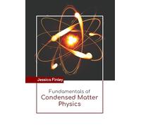 Fundamentals of Condensed Matter Physics