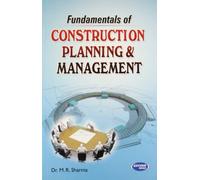 Fundamentals of Construction Planning Management