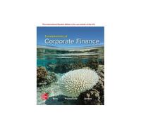 Fundamentals of Corporate Finance: 2024 Release ISE