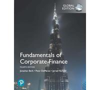 Fundamentals of Corporate Finance, Global Edition + MyLab Finance with Pearson eText