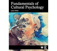 Fundamentals of Cultural Psychology