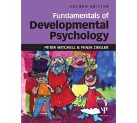 Fundamentals of Developmental Psychology 2nd edition by Mitchell, Peter, Ziegler, Fenja (2012) Paperback