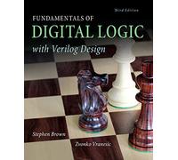Fundamentals of Digital Logic with Verilog Design (IRWIN ELEC&COMPUTER ENGINERING)