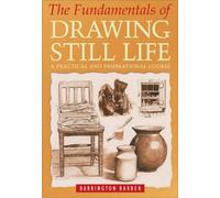 Fundamentals of Drawing Still Life