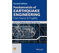 Fundamentals of Earthquake Engineering: From Source to Fragility
