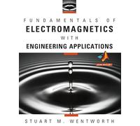 Fundamentals of Electromagnetics with Engineering Applications