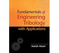 Fundamentals of Engineering Tribology with Applications